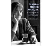 Maria-mercè Marçal: Lescriptura Permeable