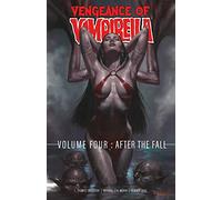 Maria, Michael Sta. - Vengeance of Vampirella Volume 4: After the Fall