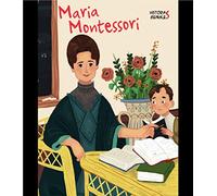 MARIA MONTESSORI. HISTORIAS GENIALES (VVKIDS) (Vvkids Libros Para Saber Más) - 9788468262857