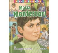 Maria Montessori (Mini biografías)