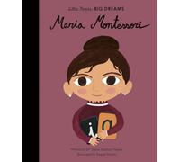 Maria Montessori (Volume 23) (Little People, BIG DREAMS)