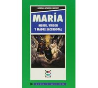 Maria Mujer. Virgen y Madre Sacerdotal (LA SIERVA DEL SEÑOR)
