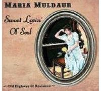 Maria Muldaur - Sweet Lovin' Ol' Soul