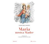 Maria nostra madre (Itinerari)
