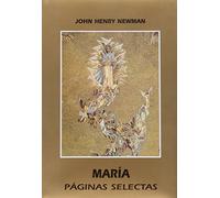 María. Páginas selectas (Maestros Espirituales Cristianos)