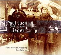 Maria Riccarda Wesseling (Sopran) - Juon, Paul : Mélodies