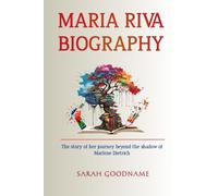 Maria Riva Biography: The story of her journey beyond the shadow of Marlene Dietrich