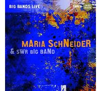 Maria Schneider - And the SWR Big Band