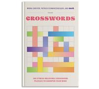 Maria Shriver, Patrick Schwarzenegger, and MOSH Present: Crosswords: 100 Stress-Relieving Crossword Puzzles to Sharpen Your Mind: 1 (Puzzle Books for Brain Health)