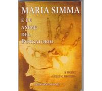 Maria Simma e le anime del purgatorio (I tascabili del Segno)