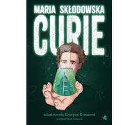 Maria Skłodowska-Curie