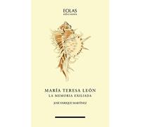María Teresa León: La memoria exiliada: 13 (Ursa Maior)