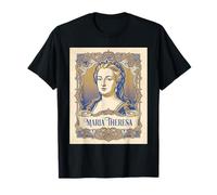 María Teresa - Monarquía de la Reina Habsburgo Emperatriz Romana Santa Camiseta