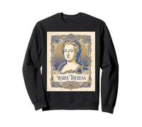 María Teresa - Monarquía de la Reina Habsburgo Emperatriz Romana Santa Sudadera