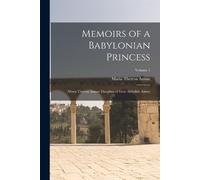 Maria Theresa Asmar Memoirs of a Babylonian Princess (Tapa blanda)