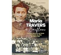Maria Travers à Barfleur: Première directrice de l'école communale des filles de 1906 à 1922