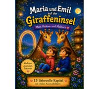 Maria und Emil auf der Giraffeninsel: Mein Vorlese- und Malbuch