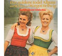 Maria und Margot Hellwig - Das goldene Jodel Album mit-Golden yodel melodies / Vinyl record [Vinyl-LP]