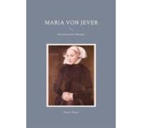 Maria Von Jever (ebook)