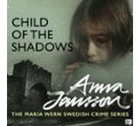 Maria Wern 15: Child Of The Shadows (audiolibro)