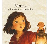 María y los bisontes dormidos