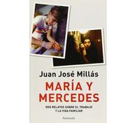 Maria y Mercedes.: Dos relatos sobre la familia y el trabajo (ATALAYA PEQUEÑO)