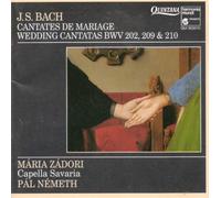 Maria Zadori - Bach:Wedding Cantatas BMV.202,209 &210