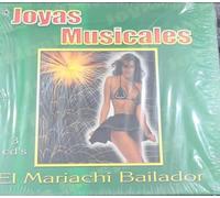 Mariachi Bailador - Joyas Musicales: Coleccion De Oro-Mariachi