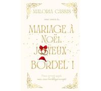 Mariage à Noël, joyeux bordel: Une comédie romantique de Noël drôle et tendre
