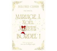 Mariage à Noël, joyeux bordel: Une comédie romantique de Noël drôle et tendre