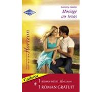 Mariage Au Texas - Un Voisin Irrésistible (harlequin Horizon) (ebook)