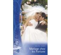 Mariage Chez Les Fortune (saga Lhéritier Des Fortune 5) (ebook)
