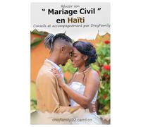 Mariage civil en Haiti: nous croyons que l’amour mérite une organisation à la hauteur de son intensité.
