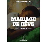 mariage de reve: volume 2