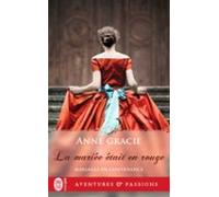 Mariages De Convenance (tome 4) - La Mariée Était En Rouge (ebook)