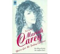 Mariah Carey. You've Got Me Feeling Emotions. Der Mega-Erfolg des sanften Stars