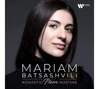 Mariam Batsashvili – Romantic Piano Masters – CD