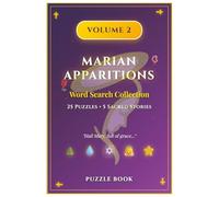 "Marian Apparitions Word Search Volume 2: 25 Puzzles Exploring Our Lady of Hope, Siluva, Zion & More"