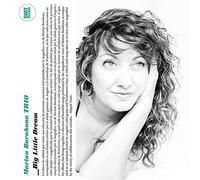 Marian Barahona Trio - Big Little Dream Cd