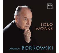 Marian Borkowski (Klavier) - Solowerke