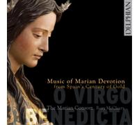 Marian Consort Music of Marian Devotion from Spain's Century of Gold (CD) Album