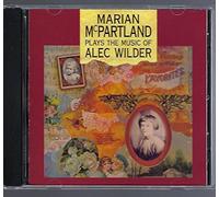 Marian Mcpartland - Music of Alec Wilder