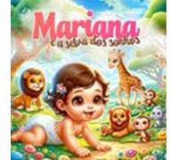 Mariana E A Selva Dos Sonhos (ebook)