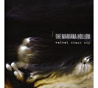 Mariana Hollow, The - Velvet Black Sky