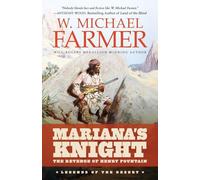 Mariana's Knight: The Revenge of Henry Fountain: 1 (Legends of the Desert)