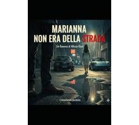 Marianna non era della strada: L'innocenza perduta