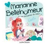 Marianne Bellehumeur: Tome 1 - Les Pirouettes Du Coeur (audiolibro)