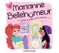 Marianne Bellehumeur: Tome 2 - Entre Le Coeur Et La Raison (audiolibro