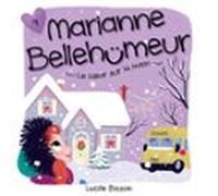 Marianne Bellehumeur: Tome 4 - Le Coeur Sur La Main (audiolibro)