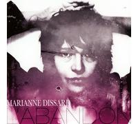 Marianne Dissard - L'Abandon